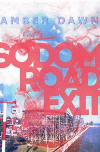 Amber Dawn: Sodom Road Exit