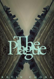 Kevin Chong: The Plague