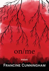 Francine Cunningham: ON/me