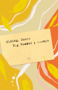 Susan Olding: Big Reader
