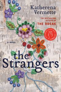 Katherena Vermette: The Strangers