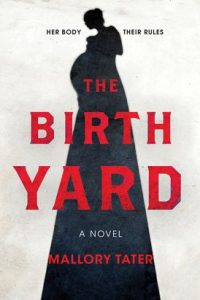 Mallory Tater: The Birth Yard