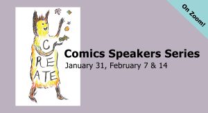 Join us for our second Comics Speakers Series