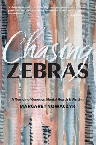 Margaret Nowaczyk: Chasing Zebras