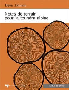Elena Johnson: Notes de terrain pour la toundra alpine