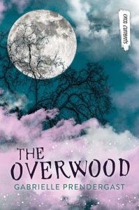 Gabrielle Prendergast: The Overwood