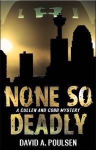 David A. Poulsen: None So Deadly