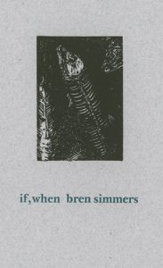 Bren Simmers: If, When