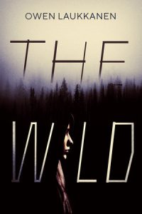 Owen Laukkanen: The Wild