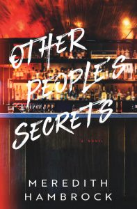 Meredith Hambrock: Other People’s Secrets