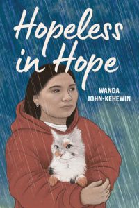 Wanda John-Kehewin: Hopeless in Hope