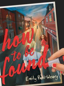 Emily Pohl-Weary: How To Be Found