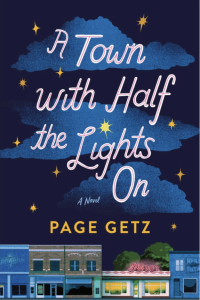 Page Getz, A Town with Half the Lights On