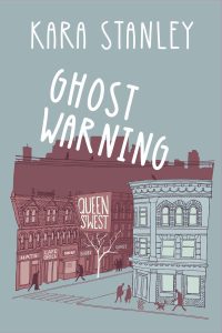 Kara Stanley: Ghost Warning